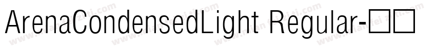 ArenaCondensedLight Regular字体转换